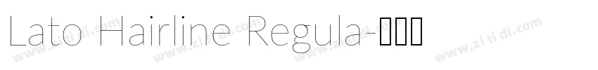 Lato Hairline Regula字体转换